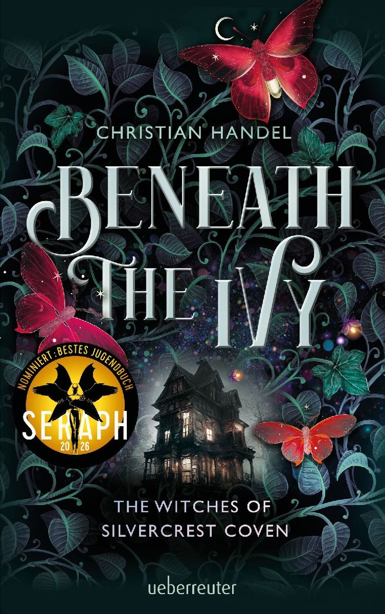 Beneath the Ivy - The Witches of Silvercrest Coven