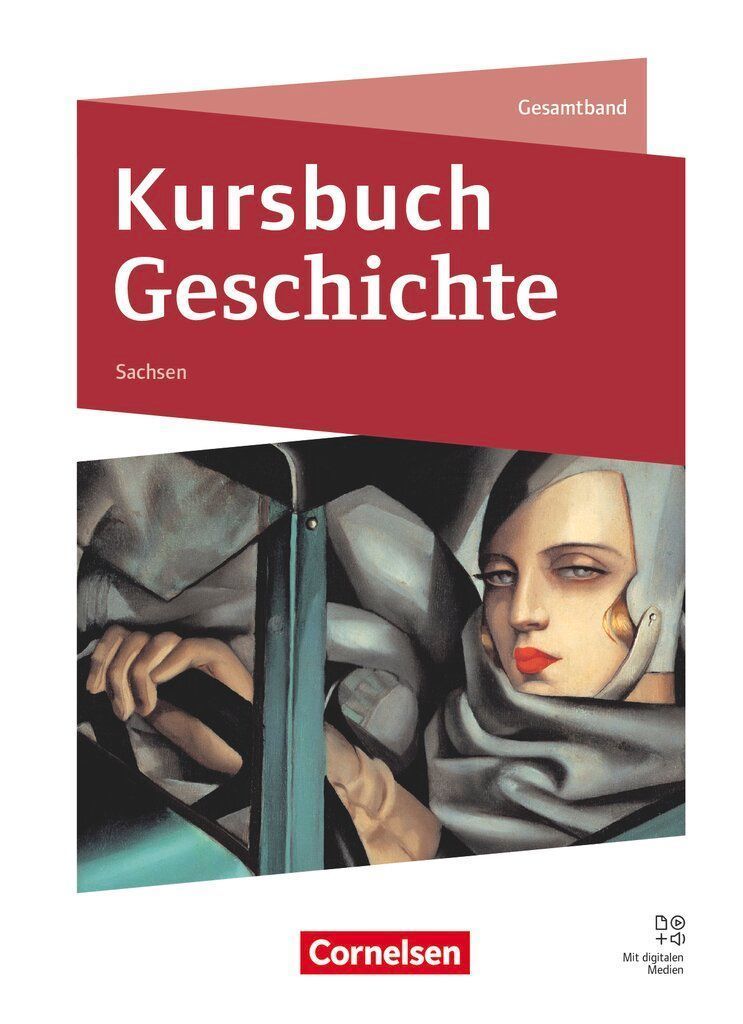 Kursbuch Geschichte. Sachsen - Schulbuch mit digitalen Medien