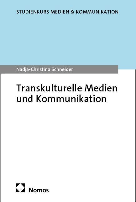 Transkulturelle Medien und Kommunikation