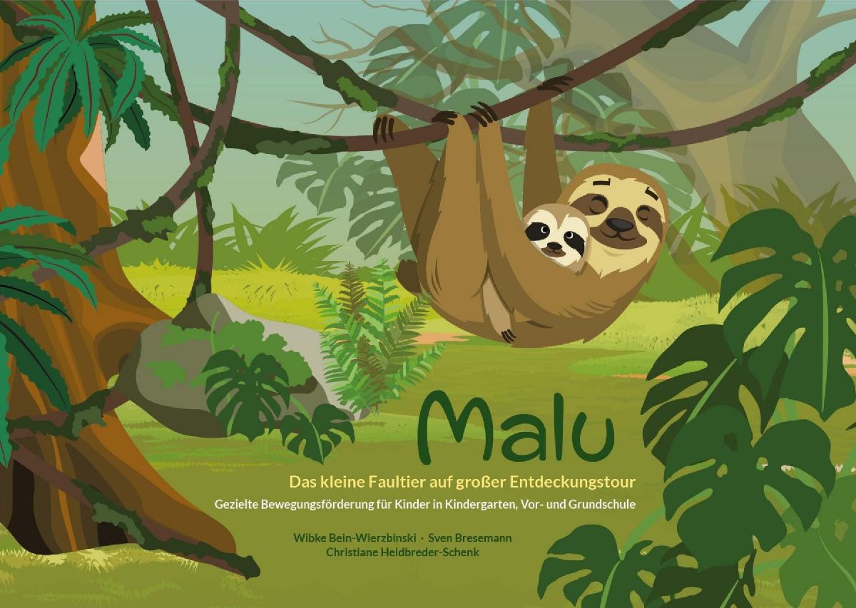 Malu - Das kleine Faultier auf großer Entdeckungstour
