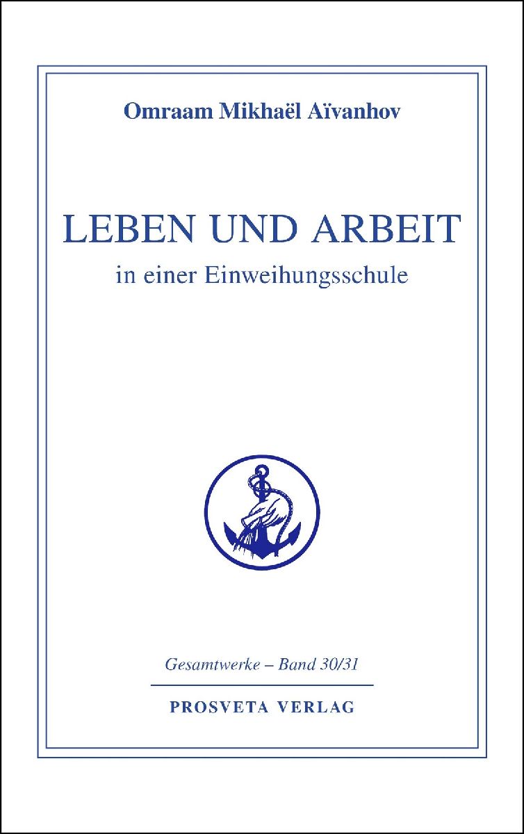 Leben und Arbeit in einer Einweihungsschule