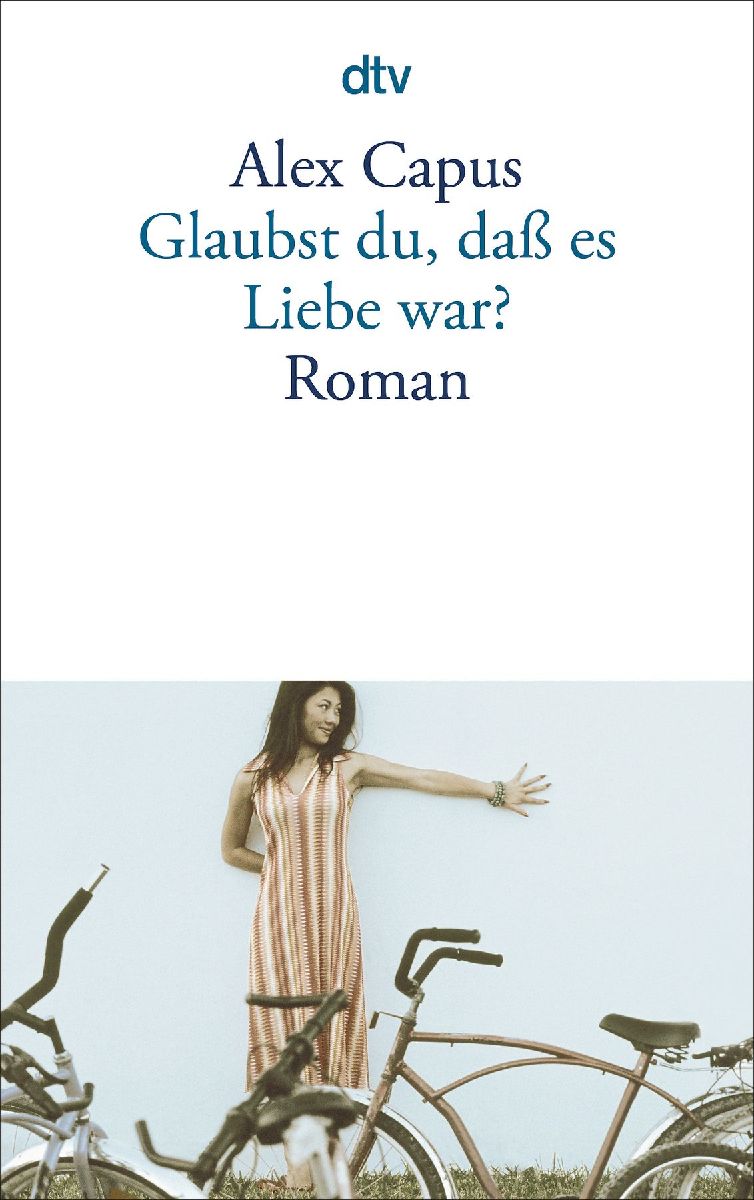 Glaubst du, daß es Liebe war?
