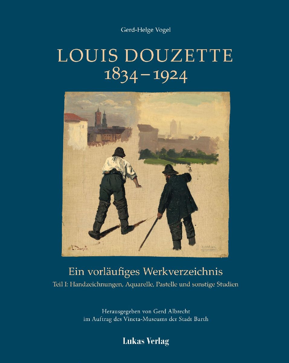 Ein vorläufiges Werkverzeichnis / Louis Douzette 1834¿-¿1924