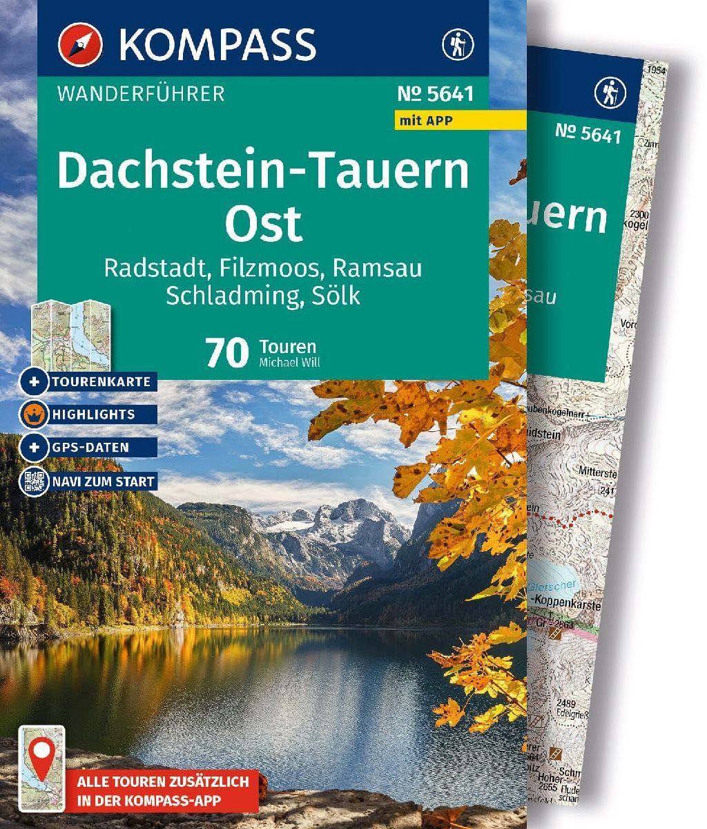 KOMPASS Wanderführer Dachstein-Tauern Ost, 70 Touren mit Extra-Tourenkarte