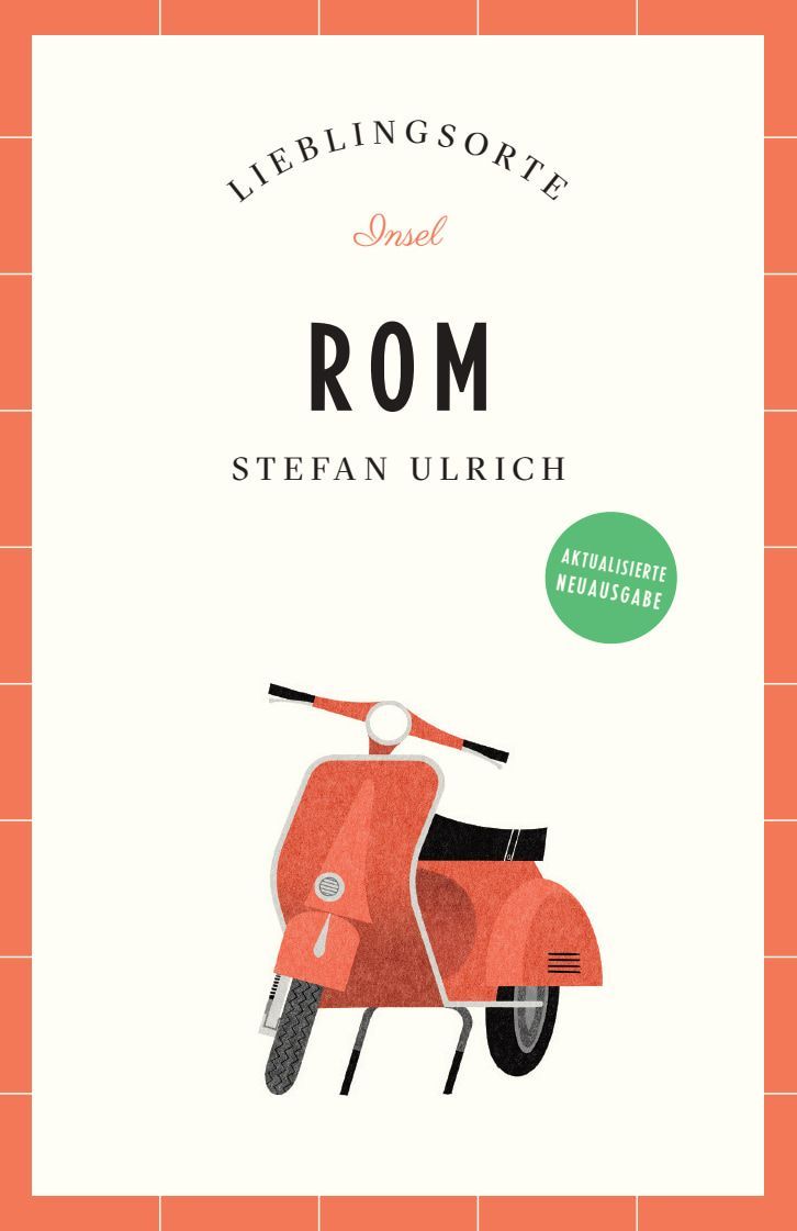 Rom Reiseführer LIEBLINGSORTE