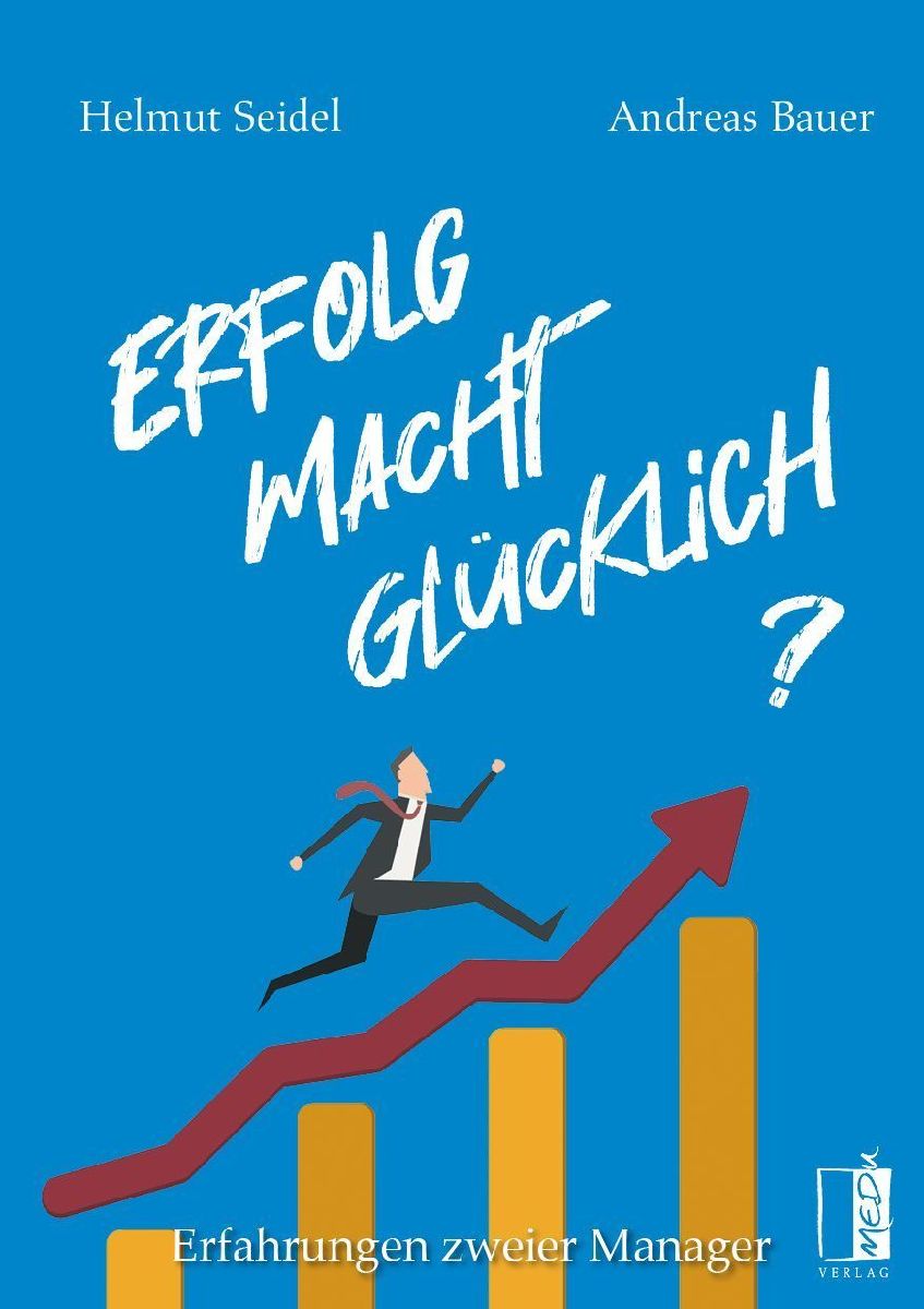 Erfolg Macht Glücklich?