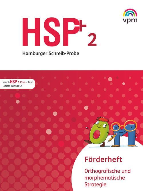 Hamburger Schreib-Probe (HSP) Fördern 2. 5 Förderhefte orthografisch/morphematisch Klasse 2