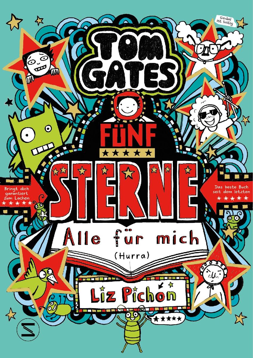 Tom Gates, Band 21: Fünf Sterne - Alle für mich (Hurra)