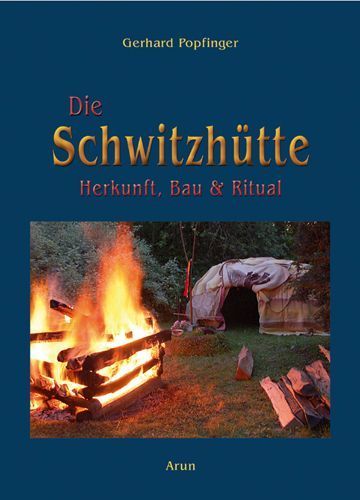 Die Schwitzhütte