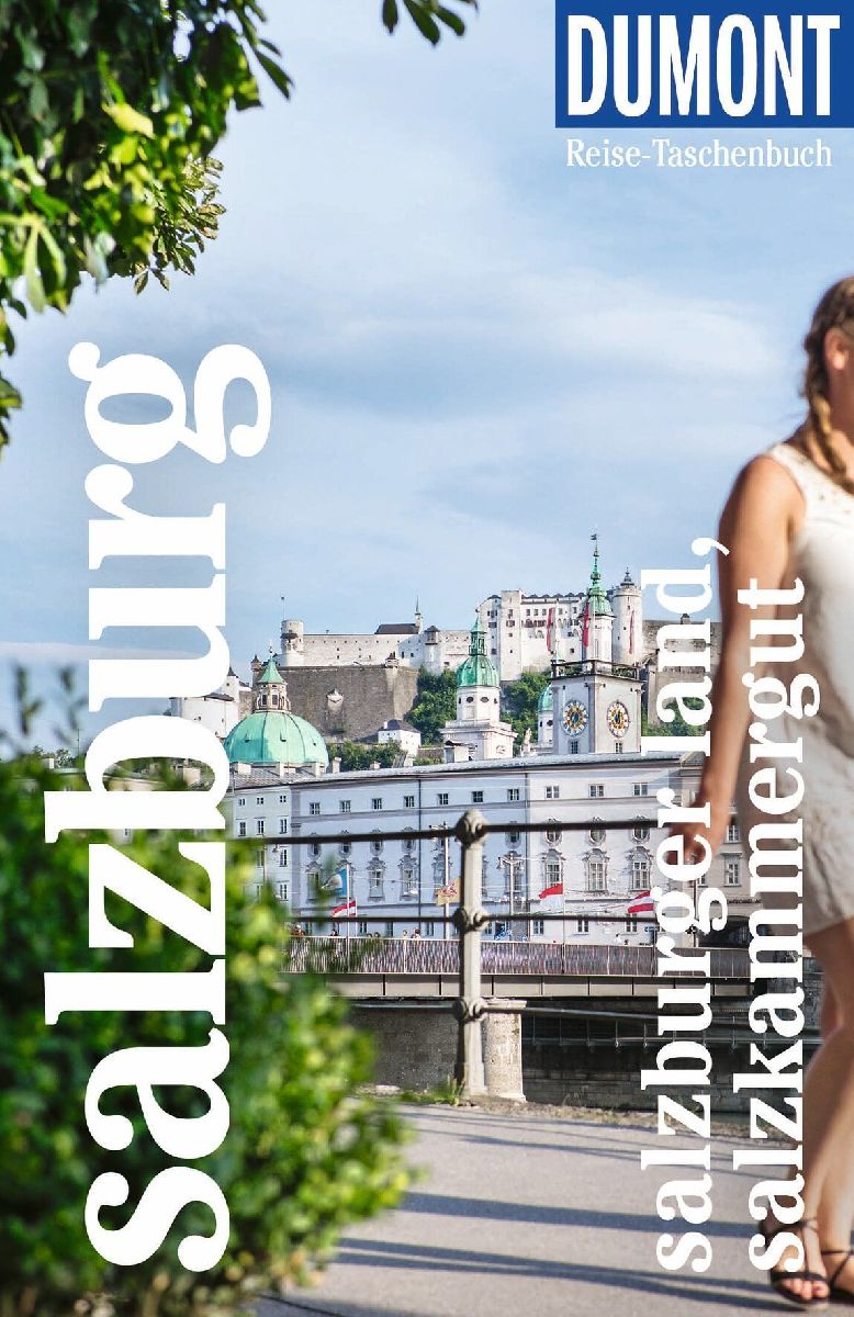 DUMONT Reise-Taschenbuch Reiseführer Salzburg, Salzburger Land, Salzkammergut