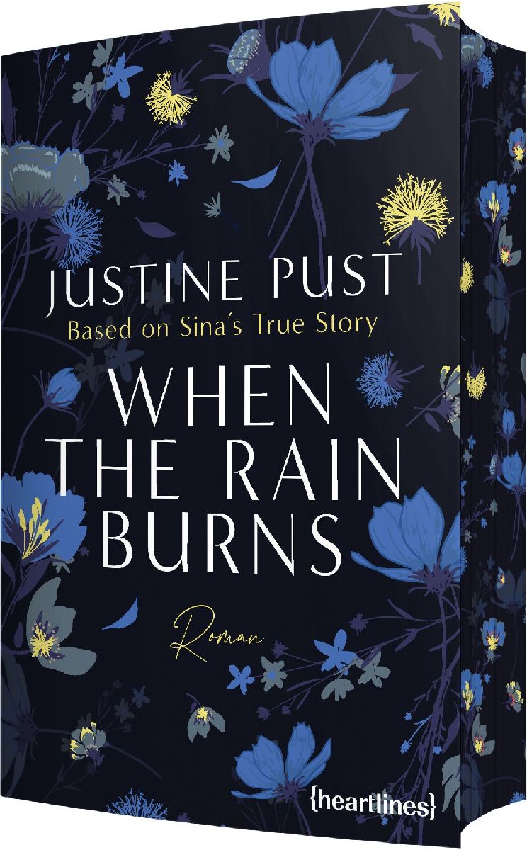 When the Rain Burns - Based on Sina's True Story