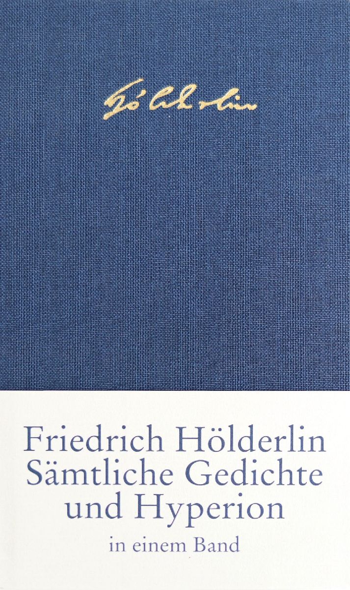 Sämtliche Gedichte und >Hyperion