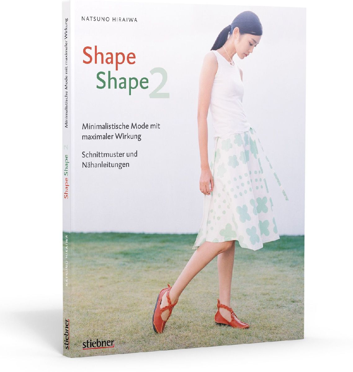 Shape Shape 2 - Minimalistische Mode mit maximaler Wirkung - Schnittmuster und Nähanleitungen
