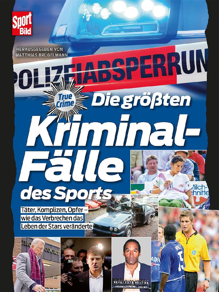 Die größten Kriminalfälle des Sports
