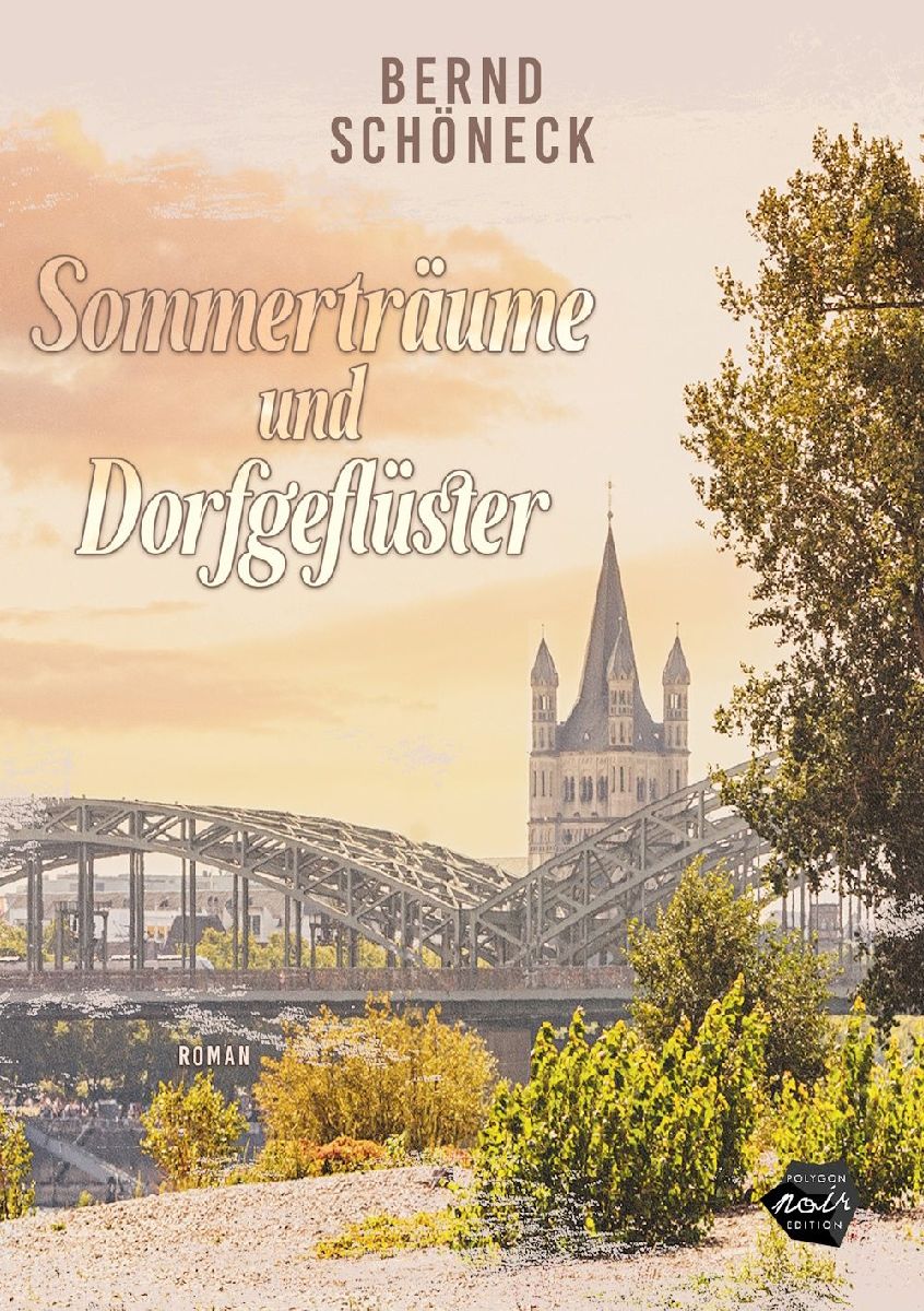 Sommerträume und Dorfgeflüster