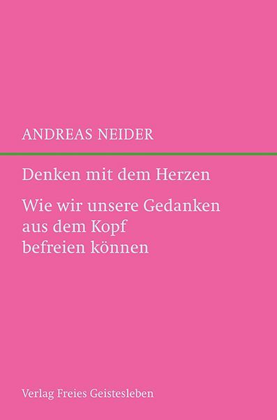 Denken mit dem Herzen
