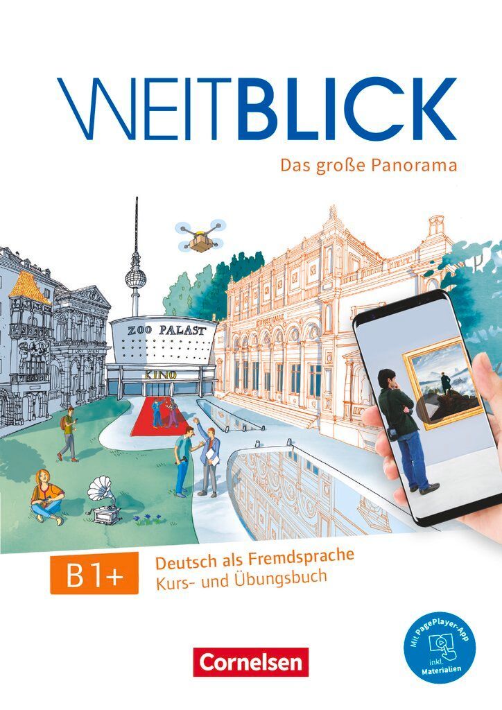 Weitblick B1+ - Kurs- und Übungsbuch