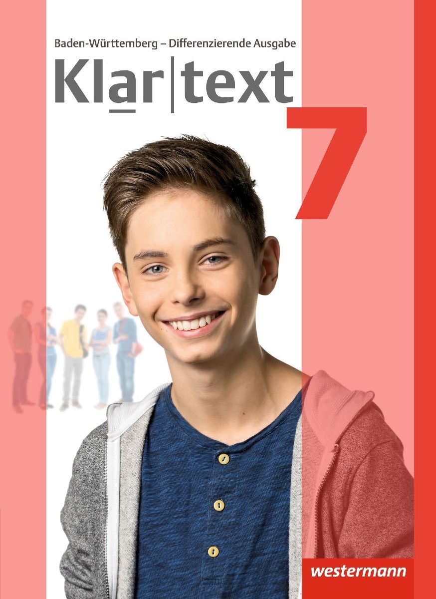 Klartext 7. Schulbuch. Differenzierende Ausgabe. Baden-Württemberg