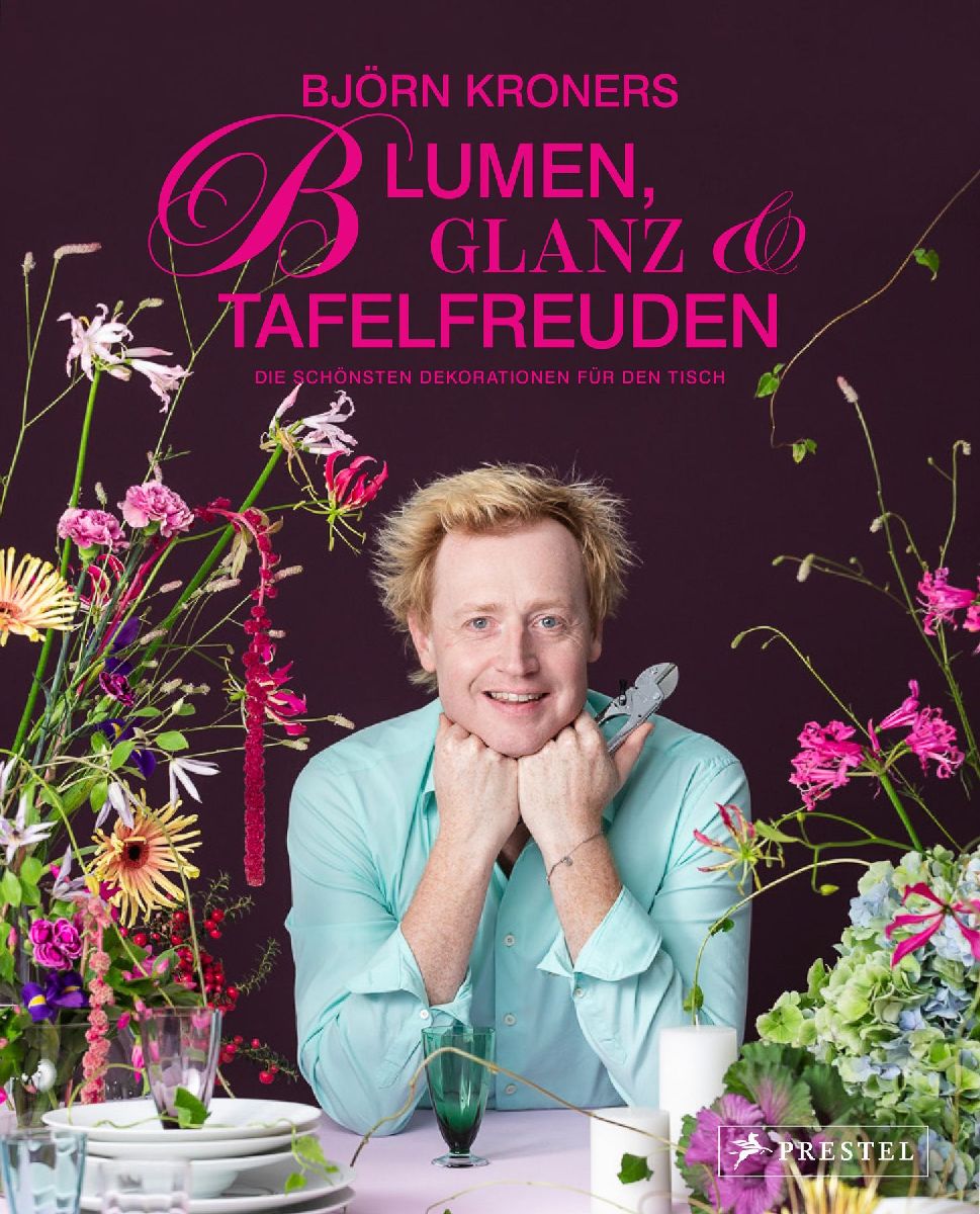 Blumen, Glanz und Tafelfreuden