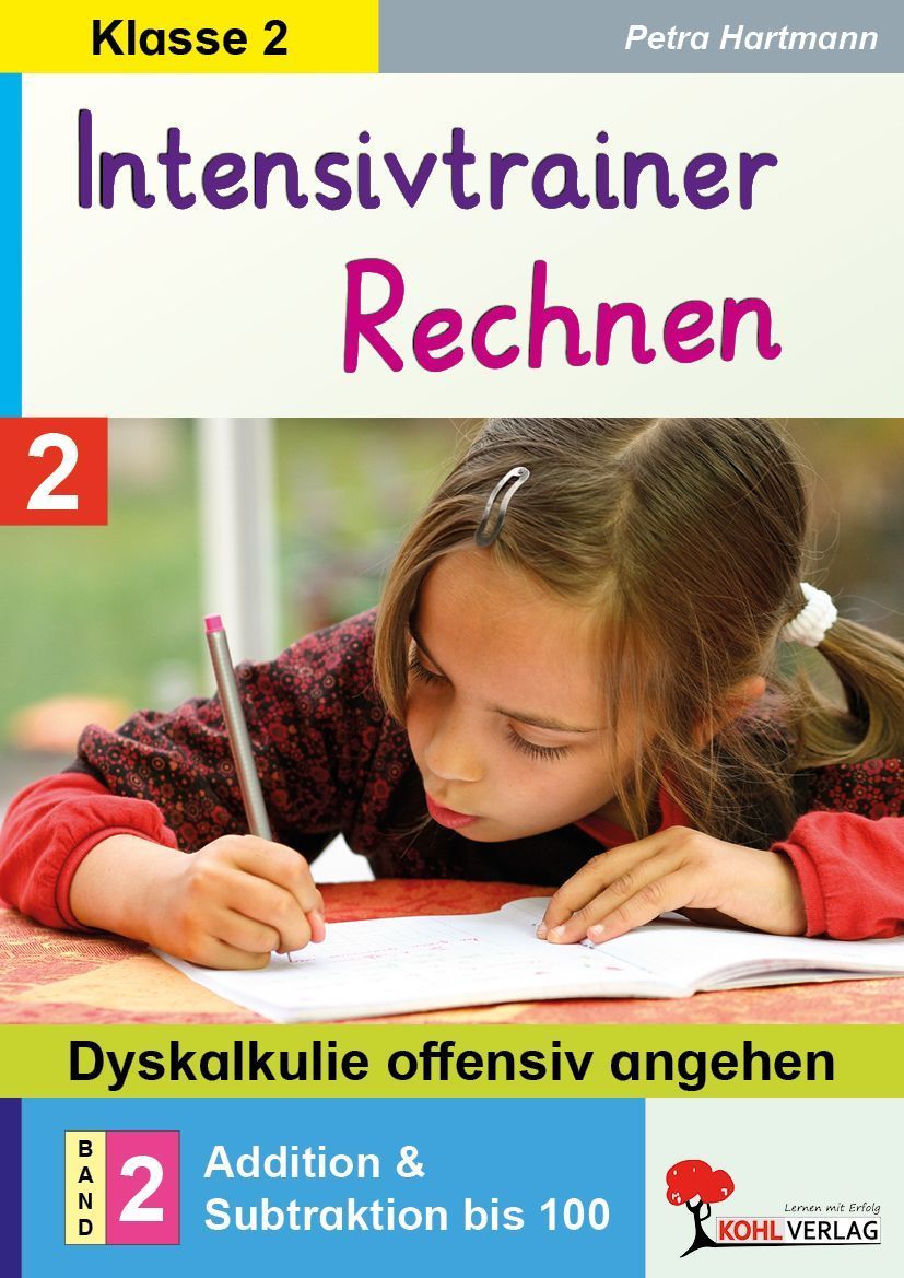 Intensivtrainer Rechnen / Klasse 2 - Band 2: Addition & Subtraktion bis 100