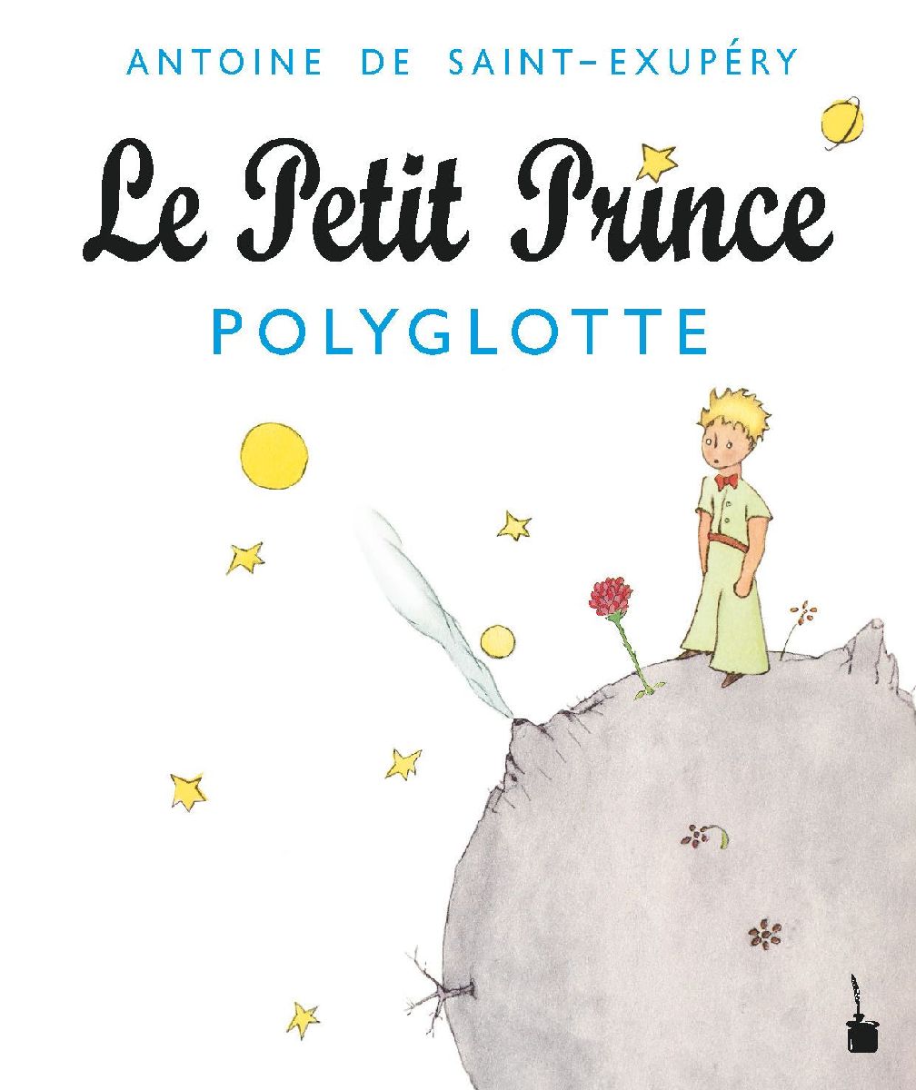 Der kleine Prinz. Le Petit Prince - Polyglotte