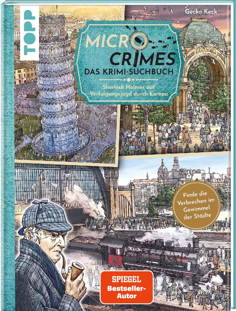 Micro Crimes. Das Krimi-Suchbuch. Sherlock Holmes auf Verfolgungsjagd durch Europa. Finde die Ganoven im Gewimmel der Goldenen 20er