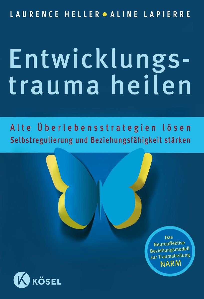 Entwicklungstrauma heilen