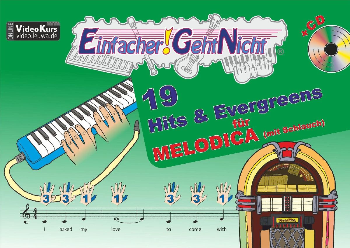 Einfacher!-Geht-Nicht: 19 Hits & Evergreens - für MELODICA (mit Schlauch) mit CD