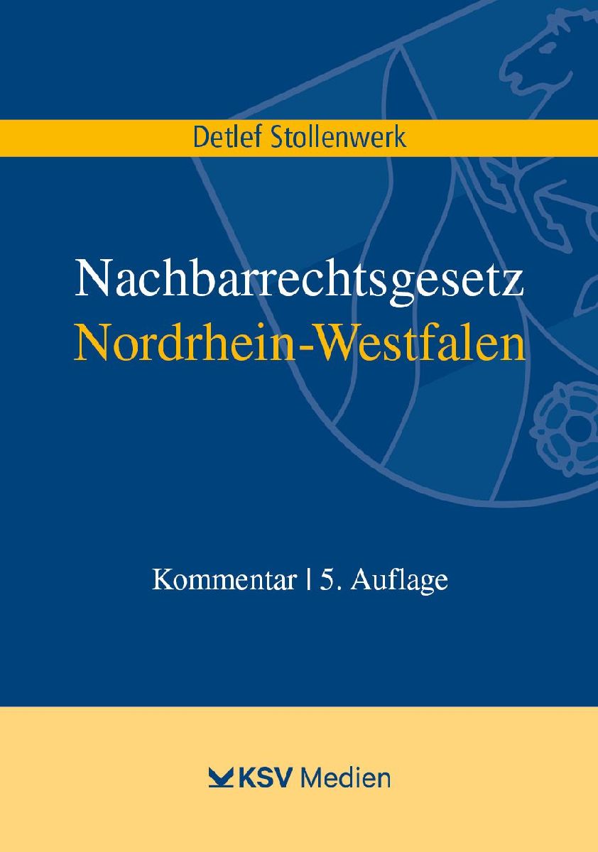 Nachbarrechtsgesetz Nordrhein-Westfalen
