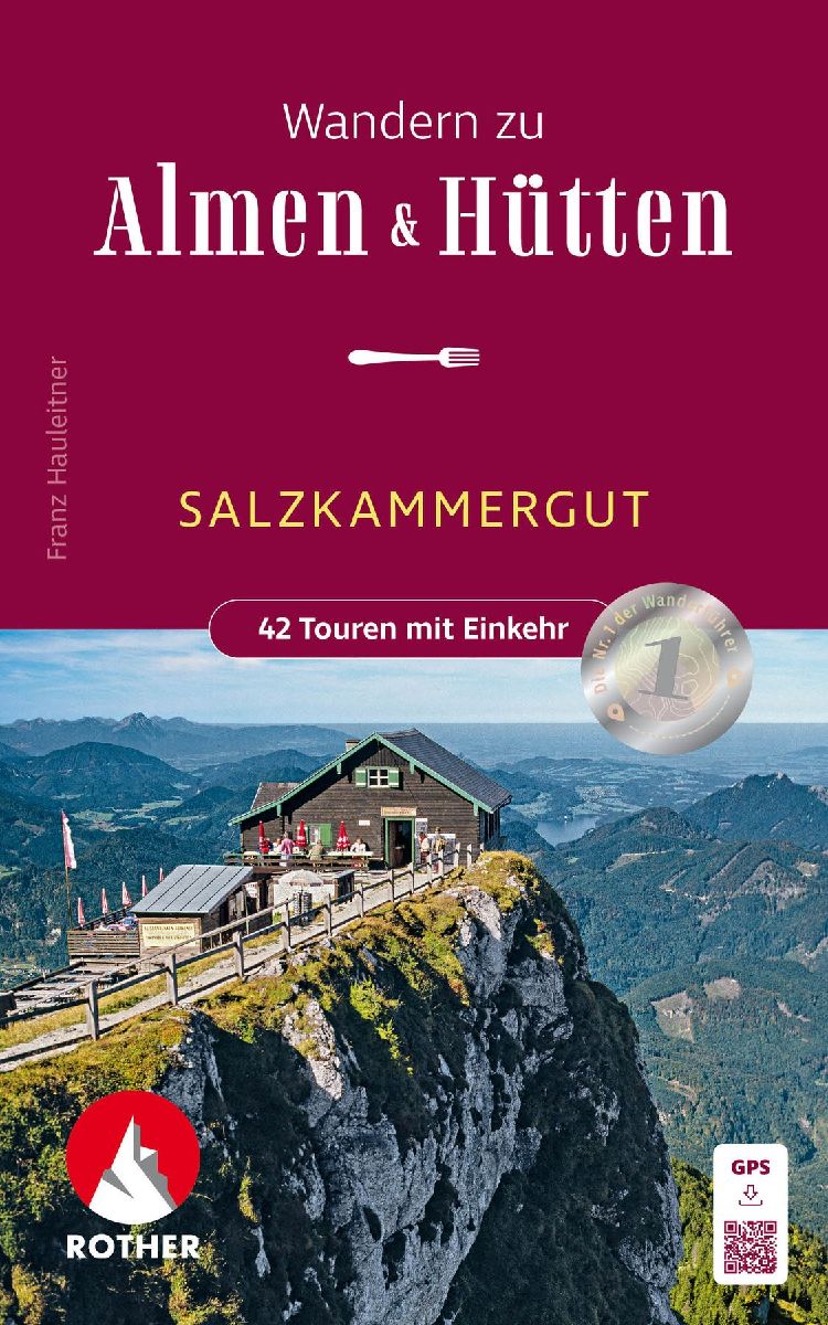 ROTHER Wanderbuch Wandern zu Almen & Hütten - Salzkammergut