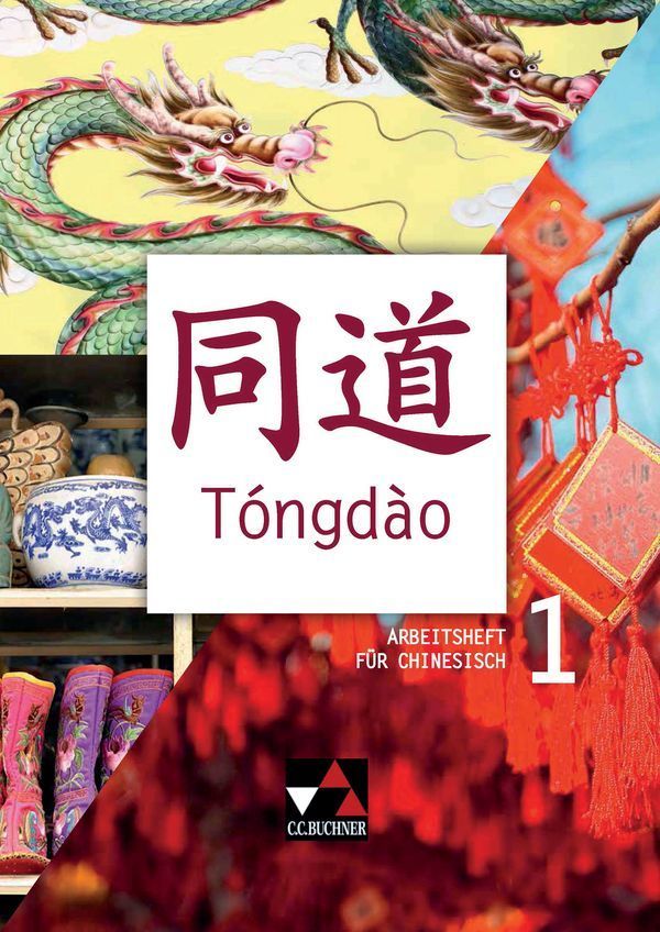 Tóngdào. Arbeitsheft 1