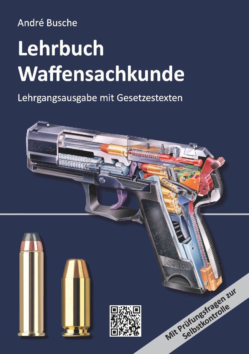 Lehrbuch Waffensachkunde - Lehrgangsausgabe mit Gesetzestexten