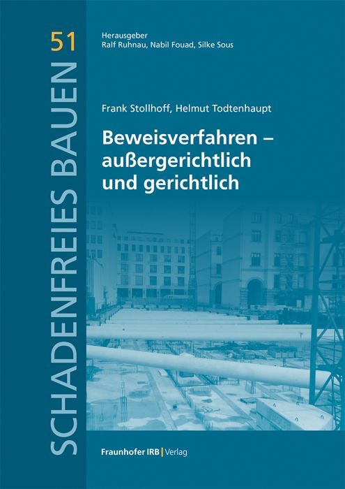 Beweisverfahren - außergerichtlich und gerichtlich