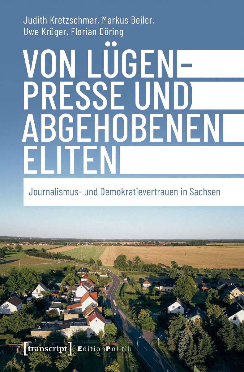 Von Lügenpresse und abgehobenen Eliten