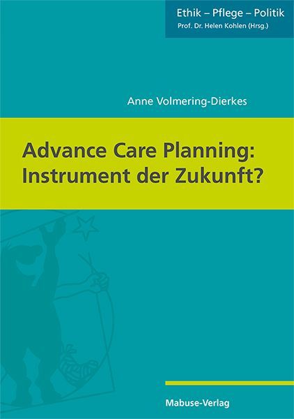 Advance Care Planning: Instrument der Zukunft?