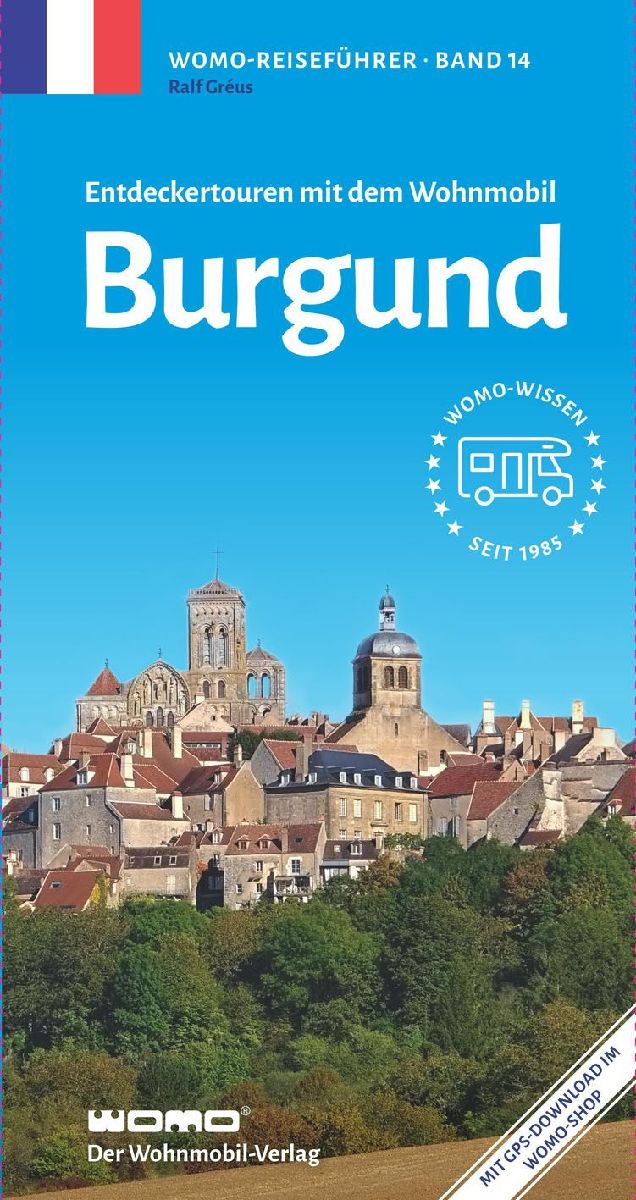 Entdeckertouren mit dem Wohnmobil Burgund