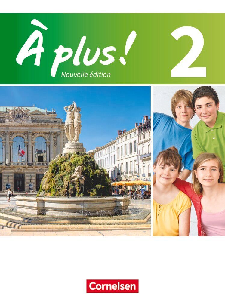 À plus! Nouvelle édition. Band 2. Schülerbuch
