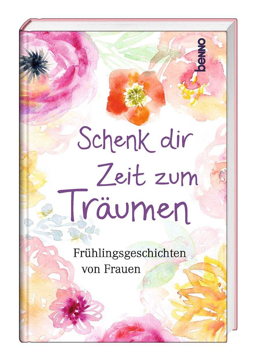 Schenk dir Zeit zum Träumen