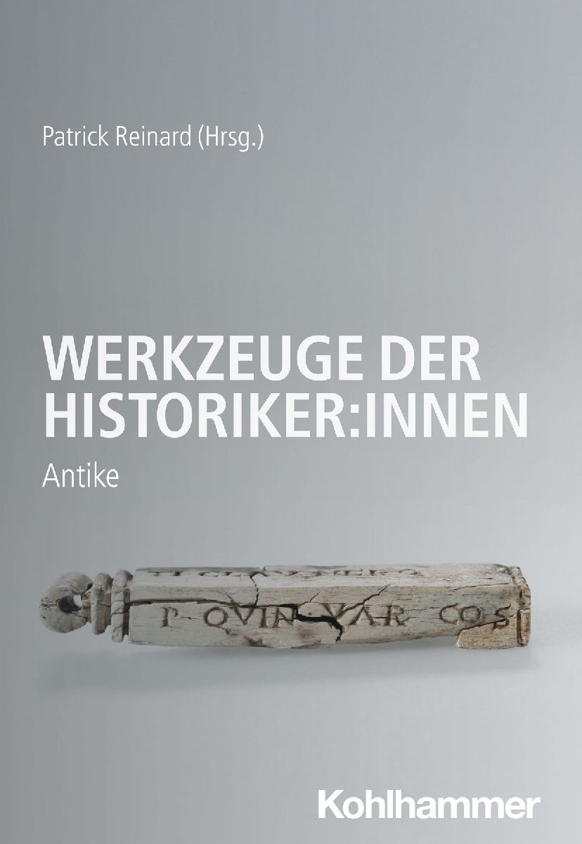 Werkzeuge der Historiker:innen