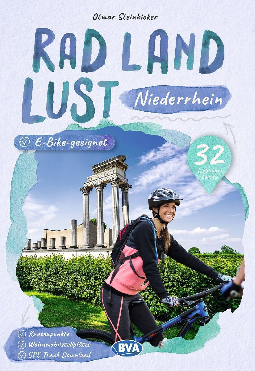 BVA RadLandLust Niederrhein, 32 Lieblingstouren mit Knotenpunkten