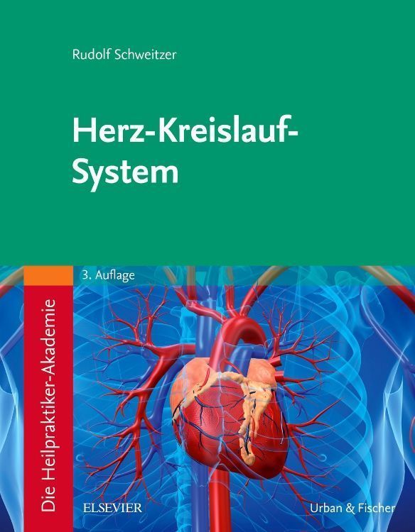 Die Heilpraktiker-Akademie. Herz-Kreislauf-System