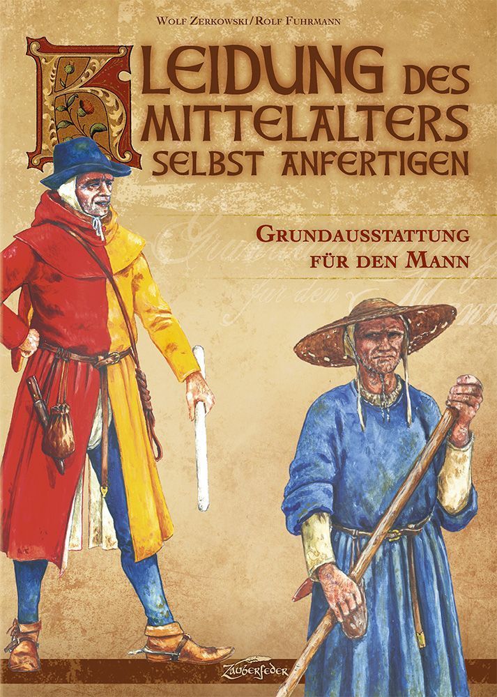 Kleidung des Mittelalters selbst anfertigen