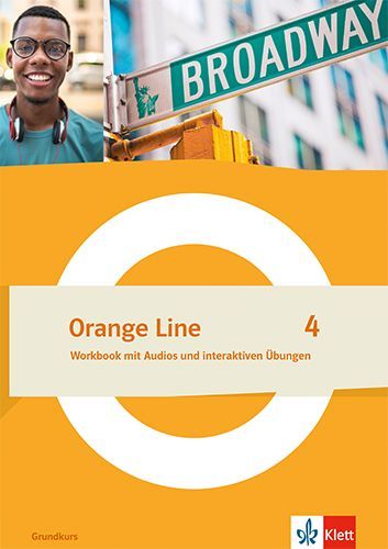 Orange Line 4 Grundkurs. Workbook mit Audios und interaktiven Übungen Klasse 8