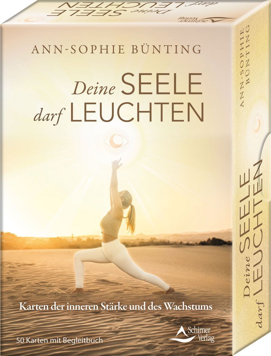 Deine Seele darf leuchten - Karten der inneren Stärke und des Wachstums