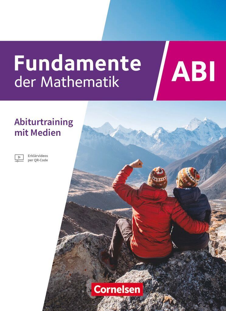 Fundamente der Mathematik 11.-13. Jahrgangsstufe - Ausgabe Bayern 2023 - Schulbuch - Abiturtraining mit zahlreichen Erklärvideos