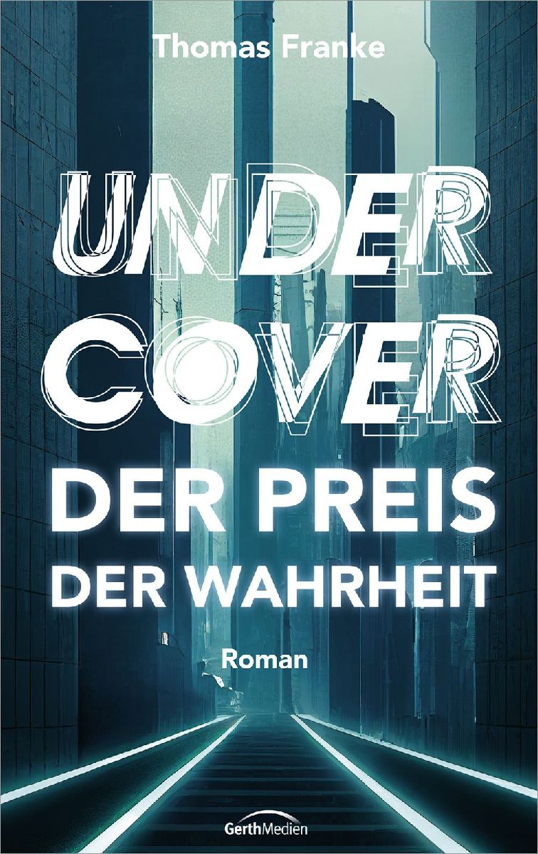 Undercover - der Preis der Wahrheit