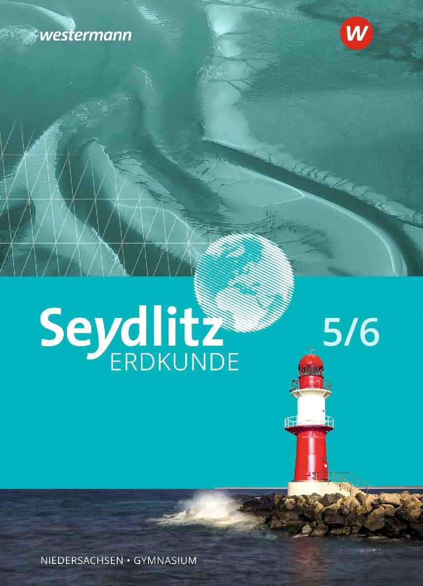 Seydlitz Erdkunde 5 / 6. Schulbuch. Ffür Gymnasien in Niedersachsen