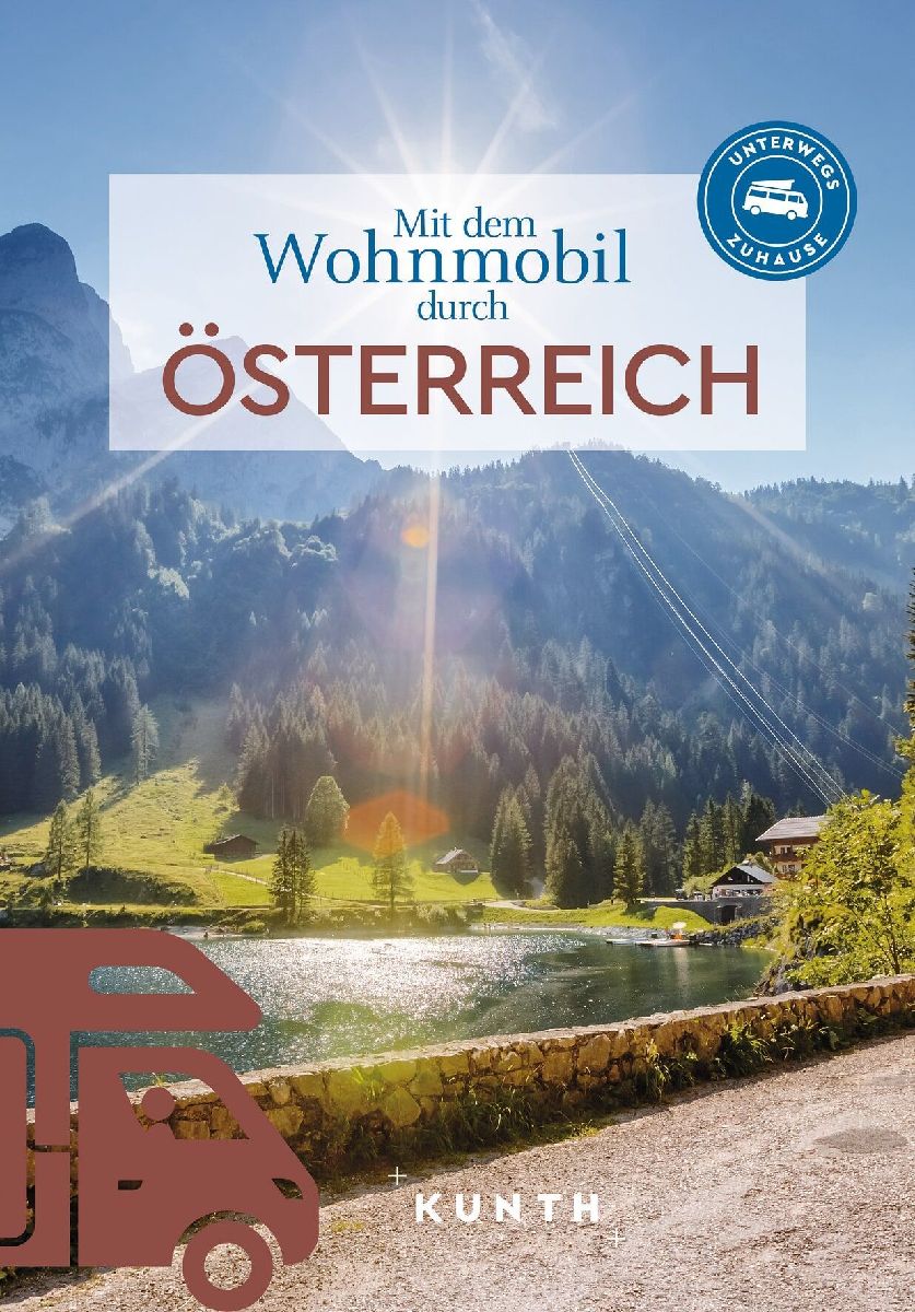 KUNTH Mit dem Wohnmobil durch Österreich