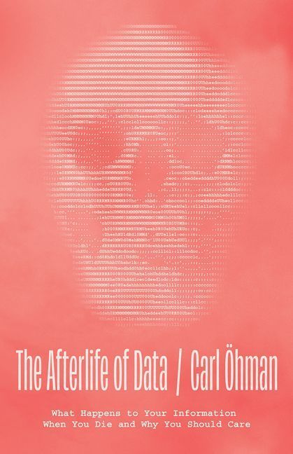 The Afterlife of Data