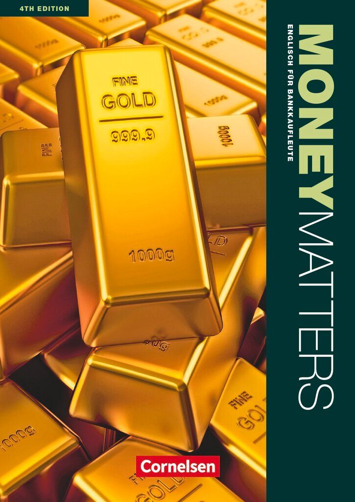Money Matters Englisch für Bankkaufleute B1-Mitte B2. Schülerbuch